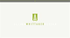 Desktop Screenshot of alisonwhittakerdesign.com